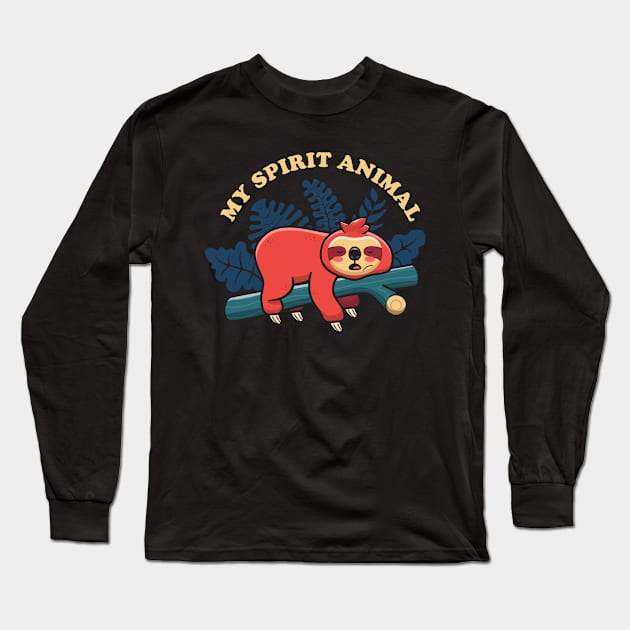 Sloth - my spirit animal Long Sleeve T-Shirt by Messy Nessie